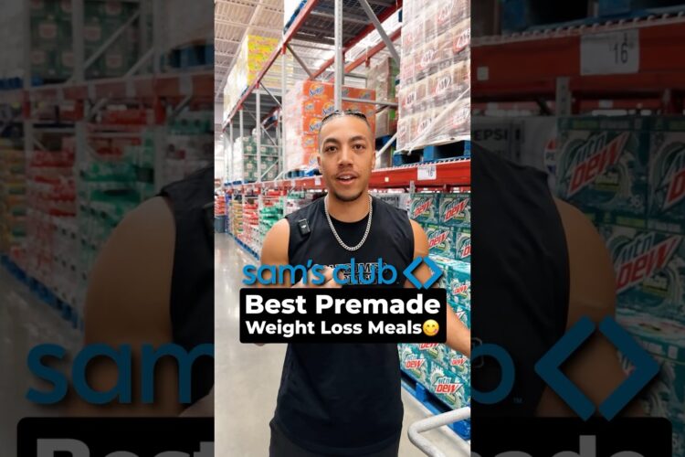 Sam’s club best premade meals for weight loss‼️