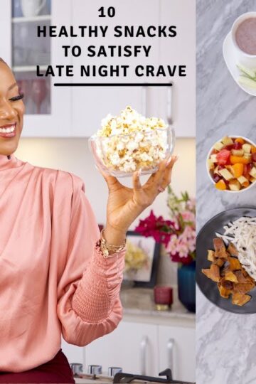 10 HEALTHY SNACKS TO SATISFY LATE NIGHT CRAVE + TIPS TO AVOID OVER-EATING! - ZEELICIOUS FOODS