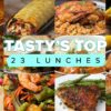 Tasty's Top 23 Lunches