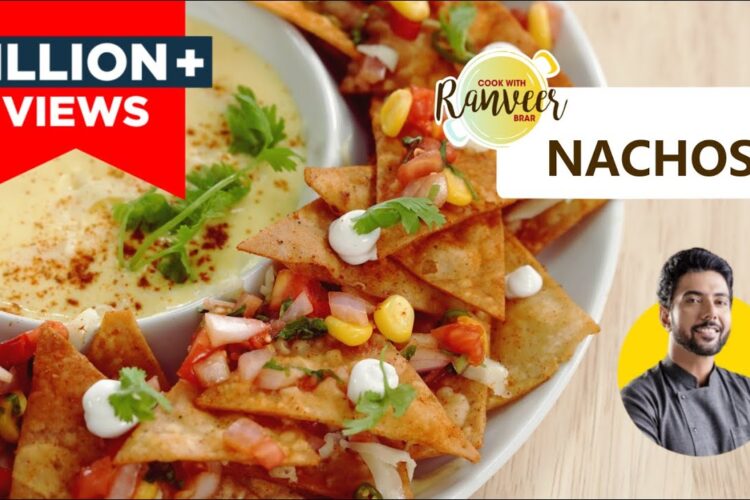 Cheesy Nachos | आसान नाचोज़ बनाने की रेसिपी | Loaded Nachos | Nachos with Salsa | Chef Ranveer Brar