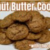 Low Carb Peanut Butter Chocolate Chip Cookies Recipe - No Special Keto Flour Needed