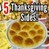 5 of the BEST Thanksgiving Side Dishes! | Tried & True Holiday Recipes Made EASY! | Julia Pacheco