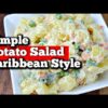 Simple Jamaican Style Potato Salad | Caribbean Potato Salad