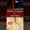 Medieval Lasagna - Pasta before tomato sauce
