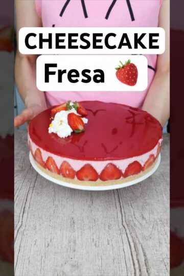 CHEESECAKE FRESA  | SIN HORNO Y MUY FÁCIL - LaDulcepedia