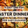 10 Easy One-Pan Easter Dinners for Easy Cleanup          #sharpaspirant