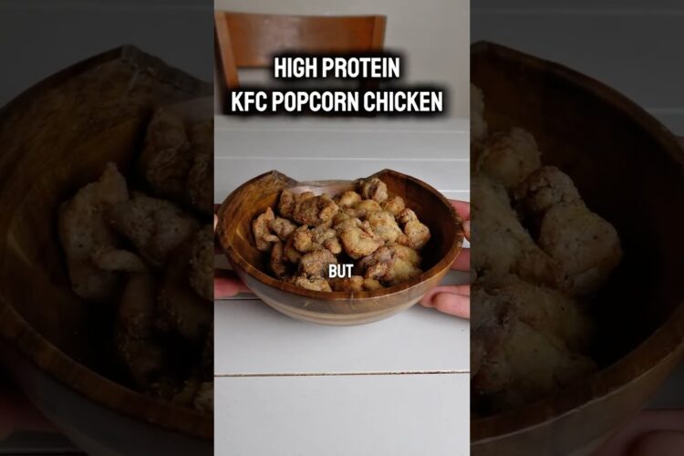 High protein kfc popcorn chicken