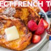 How To Make FRENCH TOAST | Classic French Toast Recipe
