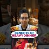 Light Or Heavy Dinner | Dt.Bhawesh | #diettubeindia #dietitian #ayurveda #shorts