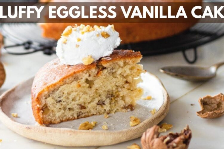 Fluffy Vanilla Sponge Cake-No Eggs, No butter|  best tea cake | एग्ग्लेस्स वनिला स्पंज केक रेसिपी