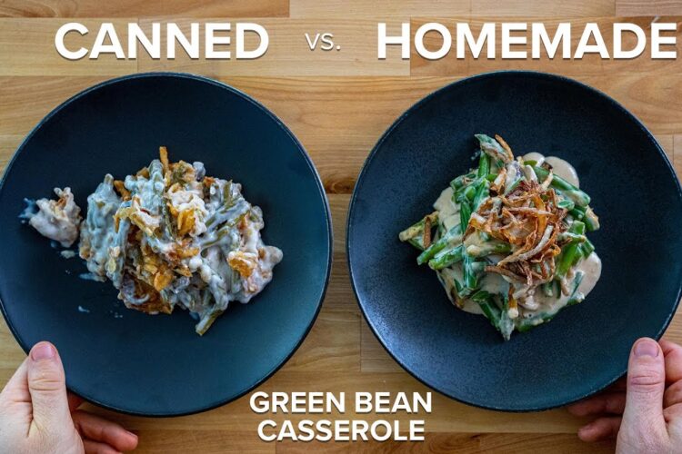Canned vs Homemade Green Bean Casserole | Is it worth it?