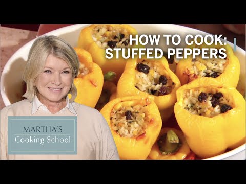 How to Make Martha Stewart's Stuffed Peppers | Martha's Cooking School | Martha Stewart