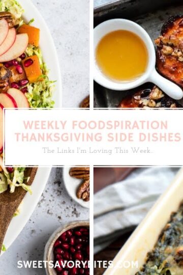 Weekly Foodspiration   Thanksgiving Side Dishes