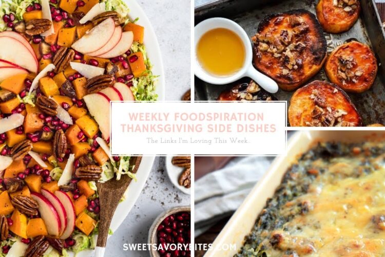 Weekly Foodspiration   Thanksgiving Side Dishes