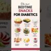 Best bed time Snacks for Diabetics #shorts #healthyfood #bedtime #diabetes