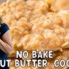 No Bake Peanut Butter Cookies