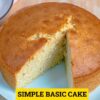 Simple Cake Recipe at Home | How to Bake a Simple Cake | Vanilla Cake Recipe | Infoods
