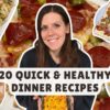 20 Healthy Dinner Recipes That Helped Me Lose 70 lbs | Quick & Easy Recipes | WeightWatchers Points