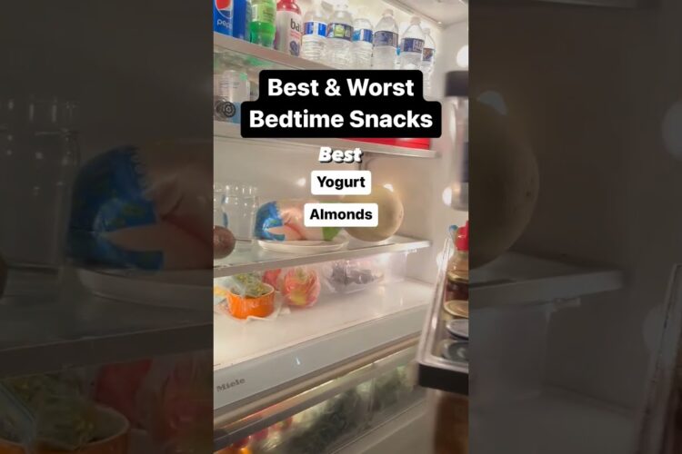 Best and Worst Bedtime Snacks