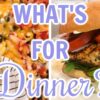 WHAT'S FOR DINNER | EASY WEEKNIGHT MEALS | FAMILY DINNER IDEAS | JESSICA O'DONOHUE