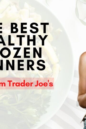 The Best Healthy Frozen Dinners from Trader Joe’s