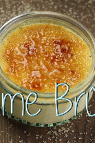 Crème Brûlée Rezept - gelingsicher & einfach - französisches Dessert mit Karamellkruste