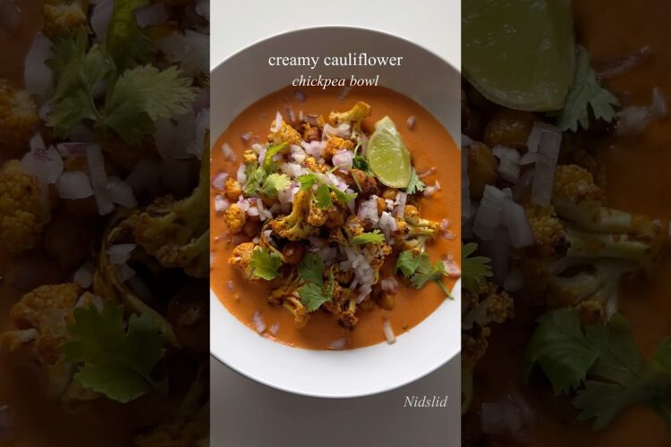 Creamy Cauliflower & Chickpea Bowl | High-Protein meal for lunch or dinner